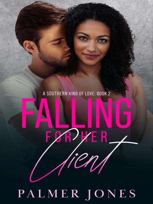 Title details for Falling for Her Client by Palmer Jones - Available